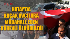 Hatay'da kaçak avcılara müdahale eden görevli öldürüldü